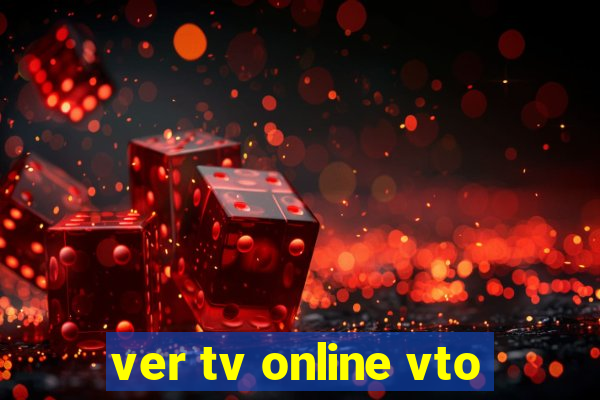 ver tv online vto